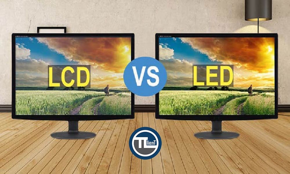 تفاوت مانیتورهای LCD و LED