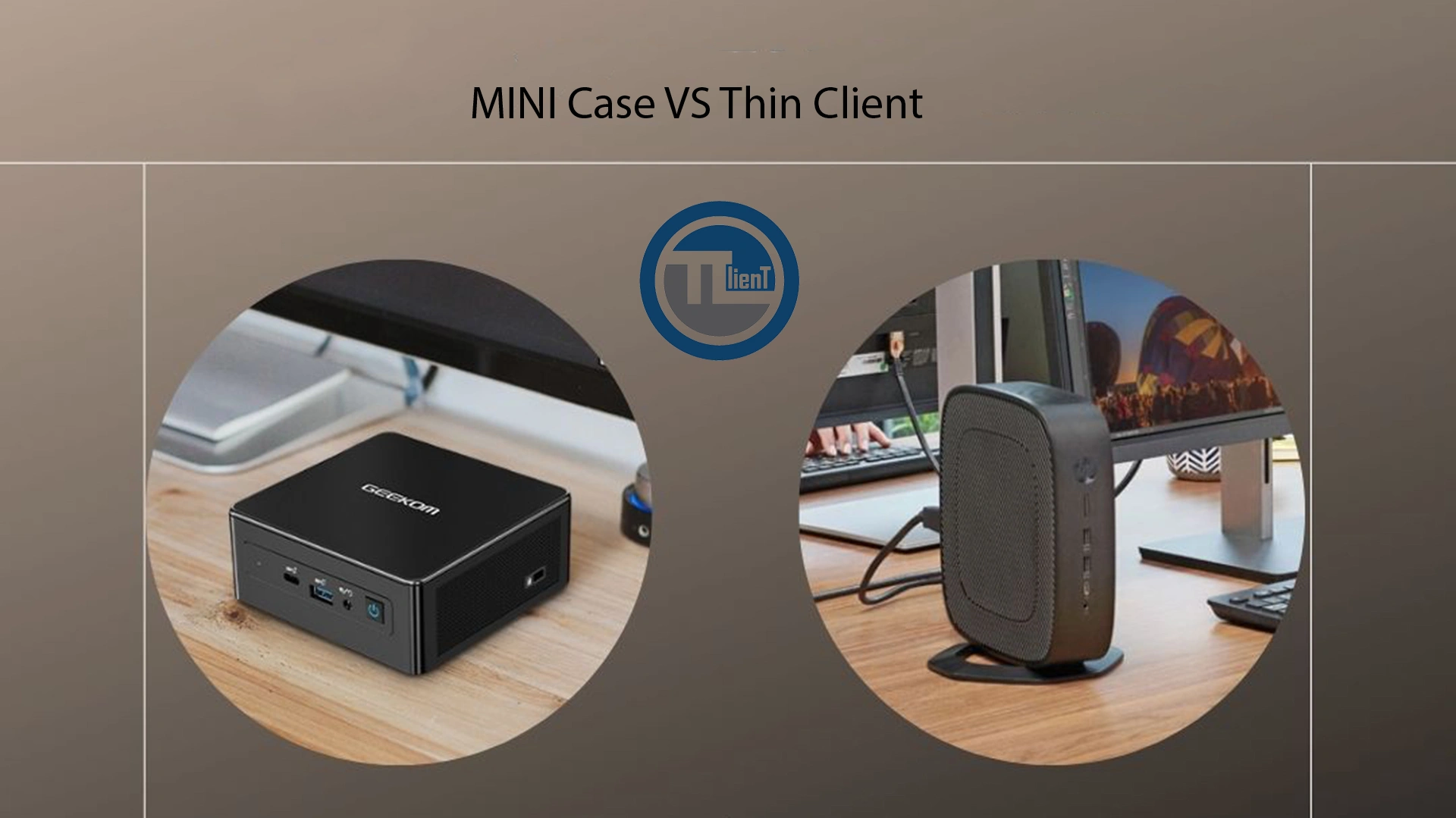 مینی کیس و تین کلاینت چه تفاوت‌هایی با یکدیگر دارند؟